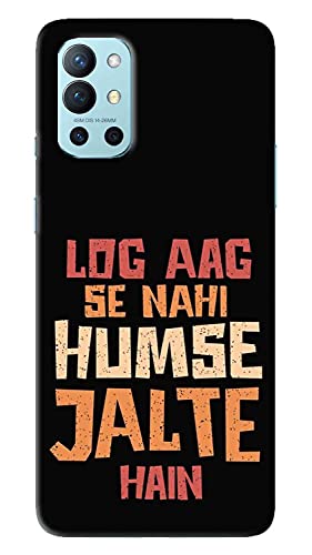 NDCOM Log Aag Se Nahi Humse Jalte Hai Attitude Quote Printed Hard Mobile Back Cover Case for OnePlus 9R
