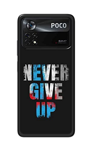 NDCOM for Never Give Up Quote Printed Hard Mobile Back Cover Case for Poco X4 Pro 5G