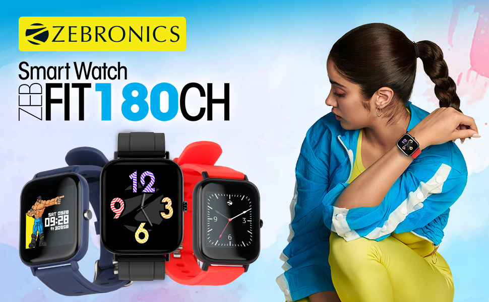 zeb fit180ch,zebronics smart watch, smartwatch,smart watch,smartwatch for men,smart watch for women