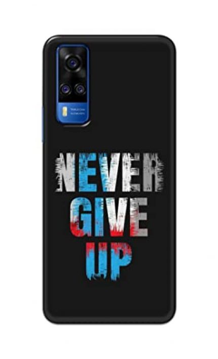 NDCOM for Never Give Up Quote Printed Hard Mobile Back Cover Case for Vivo Y51A